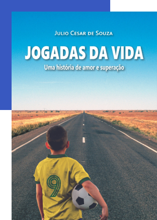 Livro: Jogadas da Vida - Uma história de amor e superação